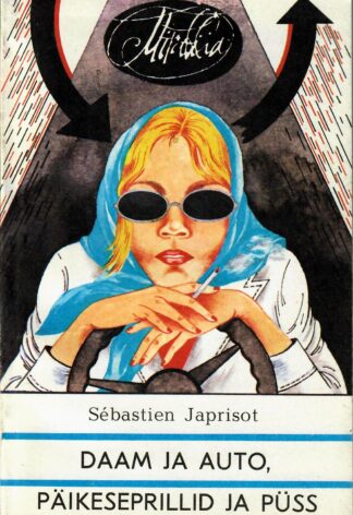 Daam ja auto, päikeseprillid ja püss - Sebastien Japrisot