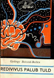 G.Botond-Bolics - Redivivus palub tuld Redivivus palub tuld - György Botond-Bolics
