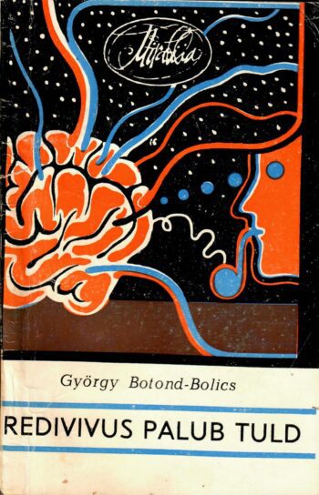 Redivivus palub tuld - György Botond-Bolics