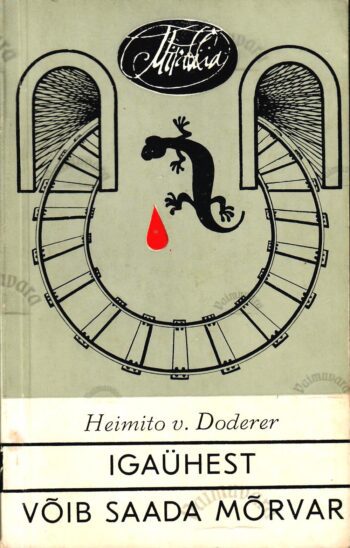 Igaühest võib saada mõrvar - Heimito v. Doderer