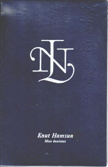 Maa õnnistus - Knut Hamsun