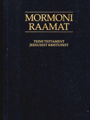 Mormoni Raamat. Teine testament Jeesusest Kristusest