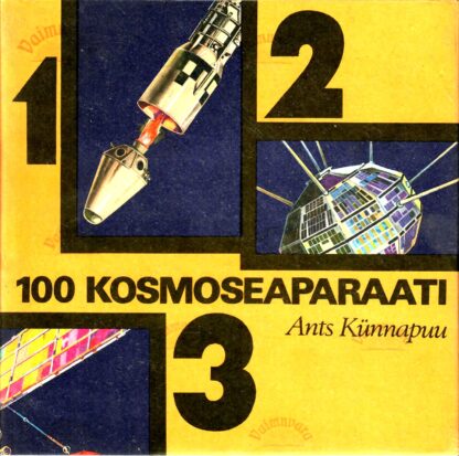 100 kosmoseaparaati - Ants Künnapuu