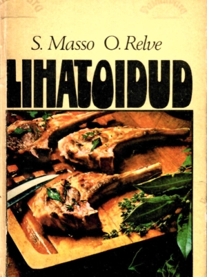 Lihatoidud – Salme Masso ja Olga Relve, 1978