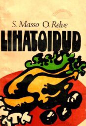 Lihatoidud - Salme Masso ja Olga Relve, 1976 Lihatoidud - Salme Masso ja Olga Relve, 1976