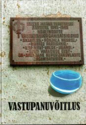 Vastupanuvõitlus - Valev Kaska Vastupanuvõitlus - Valev Kaska