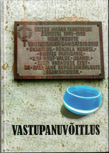 Vastupanuvõitlus - Valev Kaska