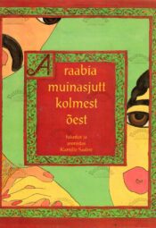 Araabia muinasjutt kolmest õest Araabia muinasjutt kolmest õest