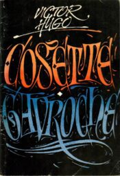 Cosette. Gavroche - Victor Hugo