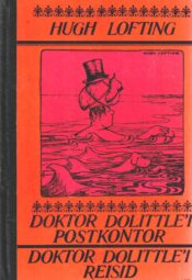 Doktor Dolittle'i postkontor. Doktor Dolittle'i reisid - Hugh Lofting