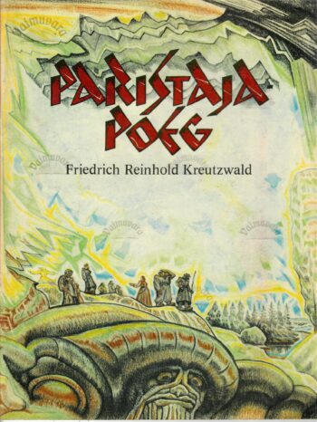 Friedrich Reinhold Kreutzwald - Paristaja-poeg