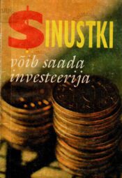 Sinustki võib saada investeerija