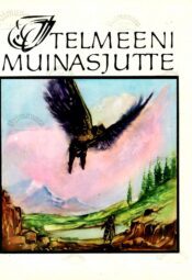 Itelmeeni muinasjutte. Saja rahva lood Itelmeeni muinasjutte. Saja rahva lood