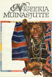 Nigeeria muinasjutte. Saja rahva lood.