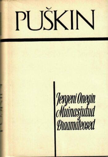 Jevgeni Onegin. Muinasjutud. Draamateosed - Aleksandr Puškin