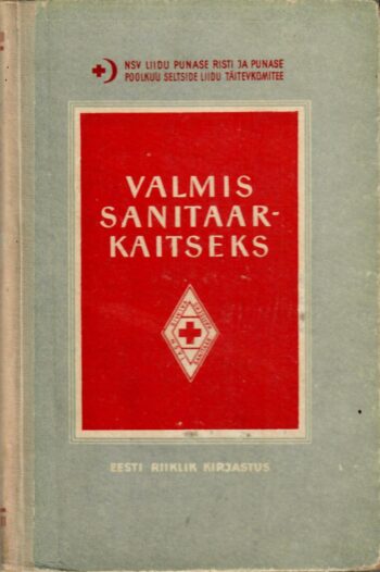Ole valmis sanitaarkaitseks. Õpik - I.V.Danilov