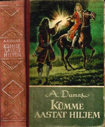 Vikont de Bragelonne ehk Kümme aastat hiljem II - Alexandre Dumas, 1960