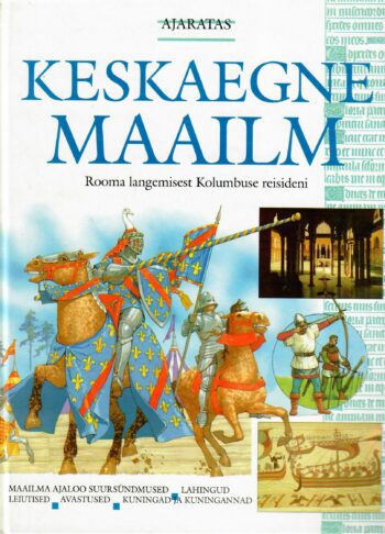 Ajaratas Keskaegne Maailm Keskaegne maailm - Mike Corbishley 1998