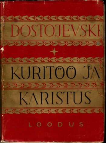 Dostjevski Kuritöö ja karistus II
