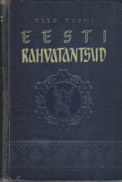 Eesti rahvatantsud - Ullo Toomi 1953