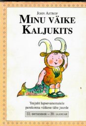 Minu väike Kaljukits. 22. detsember - 20. jaanuar - John Astrop