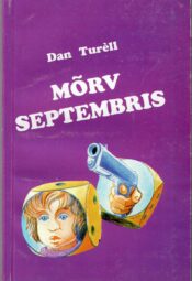 Dan Turèll - Mõrv septembris Mõrv septembris - Dan Turèll