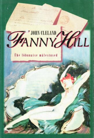 Fanny Hill. Ühe lõbunaise mälestused - John Cleland