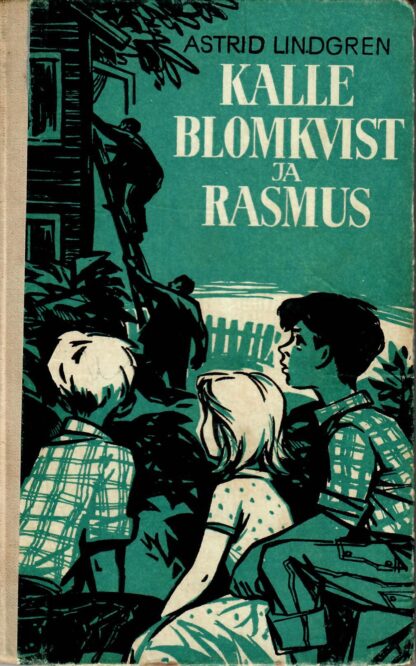 Kalle Blomkvist ja Rasmus - Astrid Lindgren