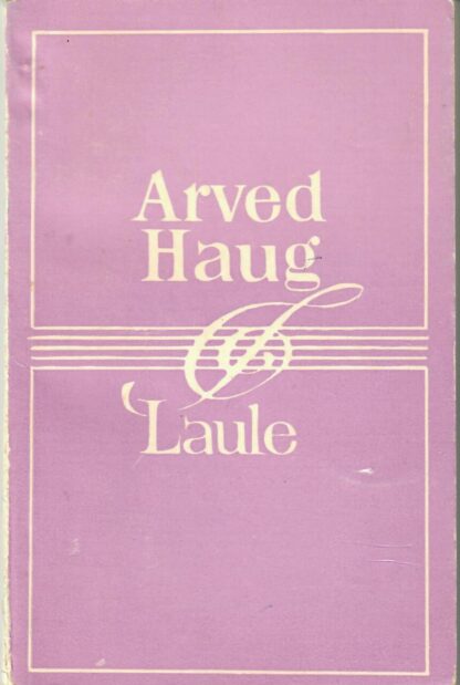 Arved Haug - Laule