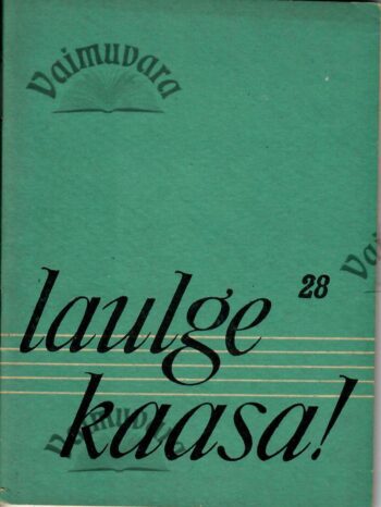 Laulge kaasa 28 1 Laulge kaasa 28