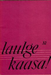 Laulge kaasa! 32
