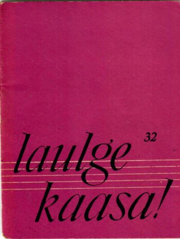 Laulge kaasa! 32