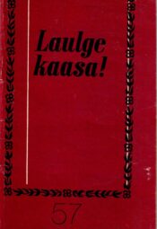 Laulge kaasa! 57