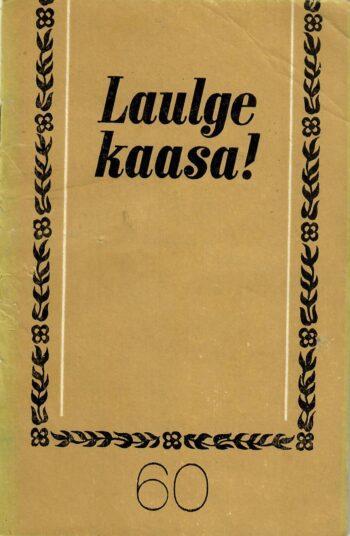 Laulge kaasa 60 Laulge kaasa 60