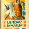 Lendav maailm - Karl Ristikivi