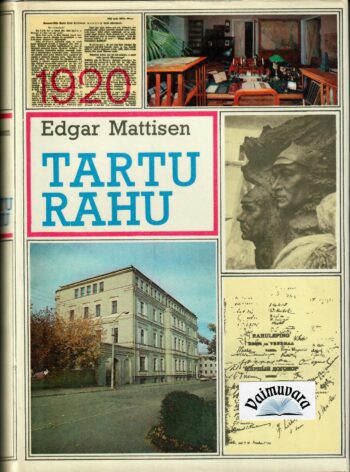 Tartu rahu - Edgar Mattisen, 1989