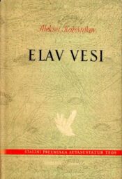 Elav vesi - Aleksei Koževnikov Elav vesi - Aleksei Koževnikov
