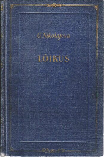 Galina Nikolajeva - Lõikus Lõikus - Galina Nikolajeva
