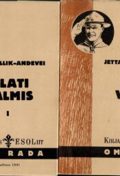 J. Ollik-Andevei. Alati valmis I-II osa Alati valmis I-II osa - Jetta Ollik-Andevei