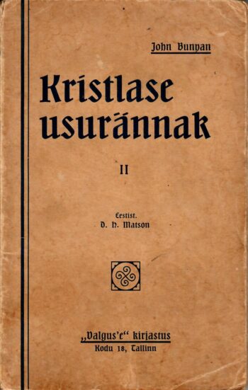 Kristlase usurännak II - John Bunyan, 1933