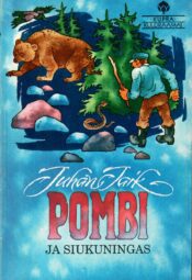 Juhan Jaik - Pombi ja siukuningas Pombi ja siukuningas - Juhan Jaik