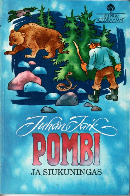 Pombi ja siukuningas - Juhan Jaik