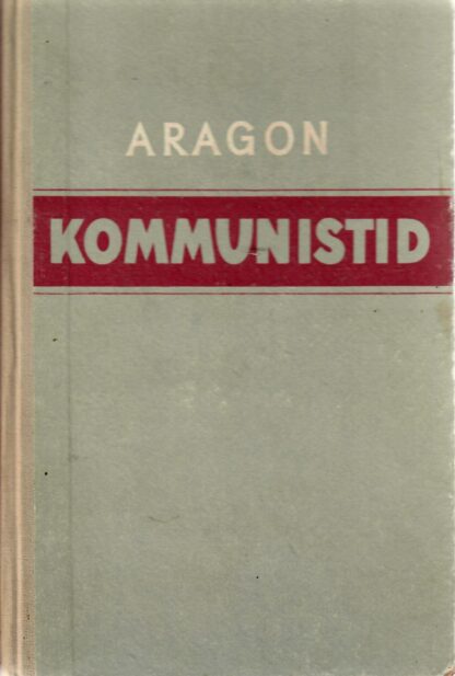 Kommunistid - Louis Aragon