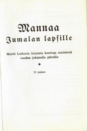 Martti Luther. Mannaa Jumalan lapsille 2 Mannaa Jumalan lapsille - Martti Luther, 1981