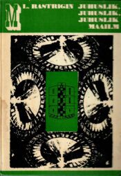Mosaiik 4 Leonard Rastrigin - Juhuslik, juhuslik, juhuslik maailm Juhuslik, juhuslik, juhuslik maailm - Leonard Rastrigin