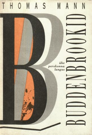 Buddenbrookid - Thomas Mann