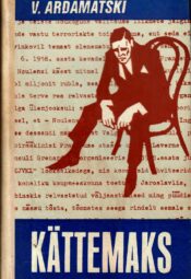 Vassili Ardamatski - Kättemaks Kättemaks - Vassili Ardamatski