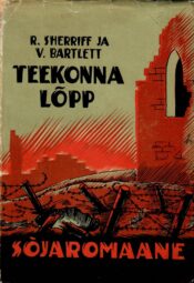 Vernon Bartlett ja Robert Cedric Sheriff - teekonna lõpp Teekonna lõpp - Vernon Bartlett ja Robert Cedric Sheriff 1937