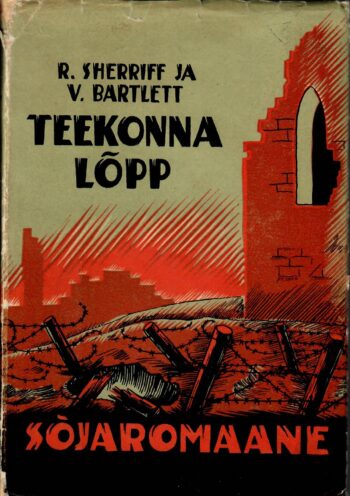 Teekonna lõpp - Vernon Bartlett ja Robert Cedric Sheriff 1937