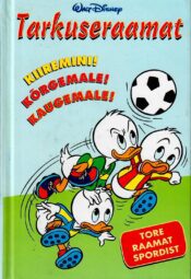 Kiiremini! Kõrgemale! Kaugemale! - Walt Disney
